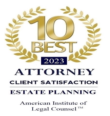 10 Best 2023 Attorney Client Satisfaction Estate Planning American Institute of Legal Counsel